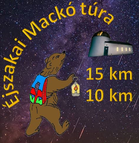 Éjszakai Mackó túra augusztus 12-én